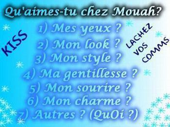 question sur mouah? lol